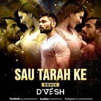 Sau Tarah Ke Remix Mp3 Song - Dj Dvesh